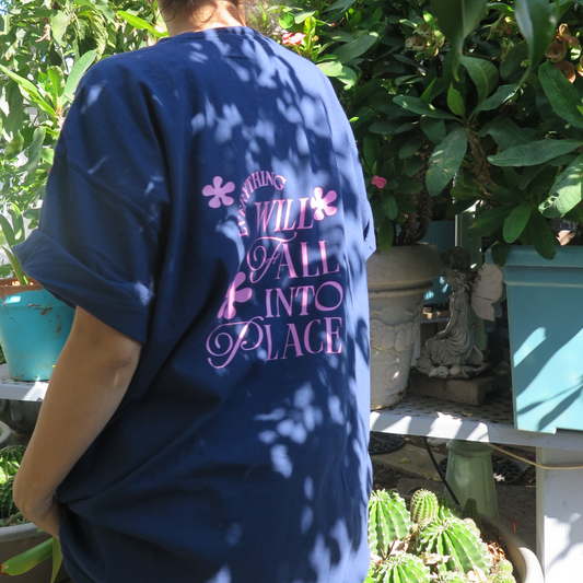 'Everything Will Fall Into Place'  Tee